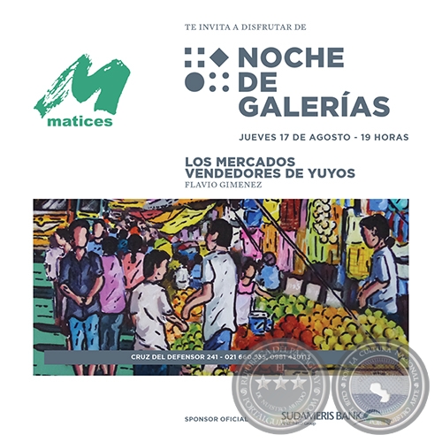 Los Mercados Vendedores de Yuyos - Artista: Flavio Gimnez - Noche de Galeras - Jueves, 17 de Agosto de 2017